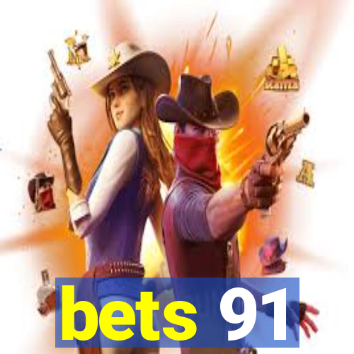bets 91
